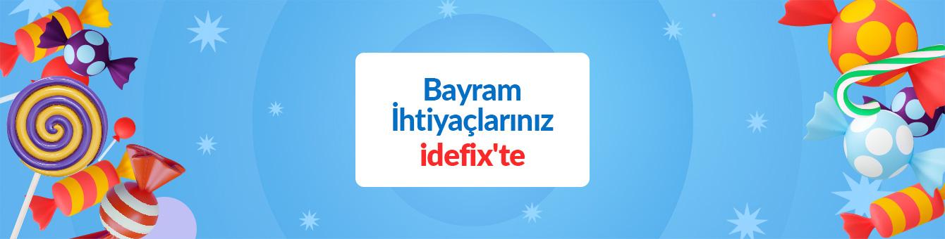 Bayram İhtiyaçlarınız idefix'te