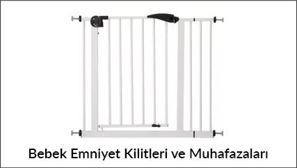 Bebek Emliyet Kilitleri