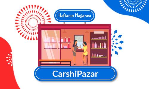 CarshiPazar Mağazası