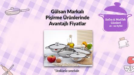 Gülsan Markalı Pişirme Ürünlerinde Avantajlı Fiyatlar