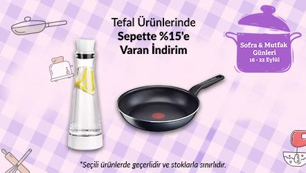 Tefal Ürünlerinde Sepette %15'e Varan İndirim