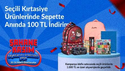 Seçili Kırtasiye Ürünlerinde 1000TL ve üzeri Alışverişlerde Sepette Anında 100TL İndirim