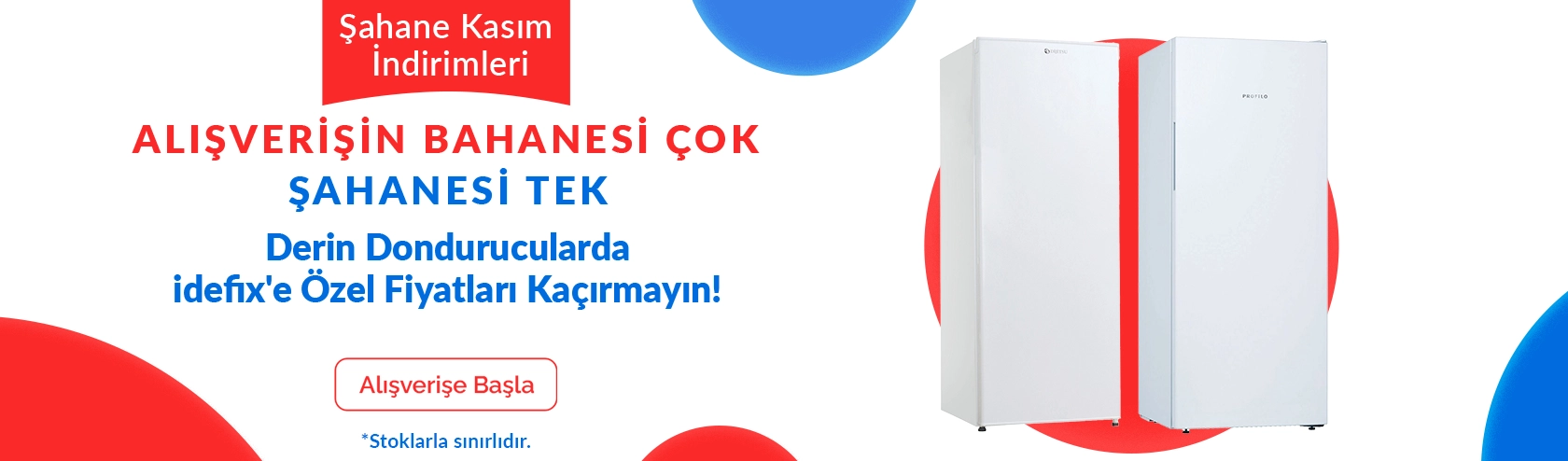 Derin Dondurucularda idefix'e Özel Fiyatları Kaçırmayın!