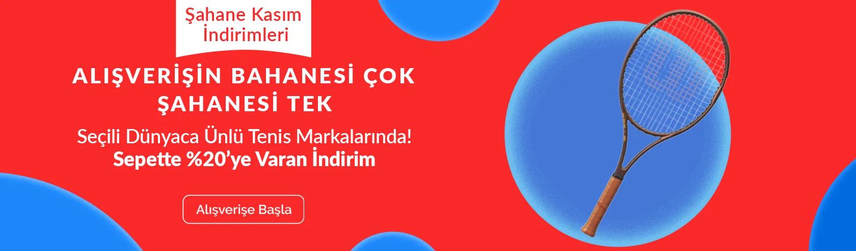 Seçili Dünyaca Ünlü Tenis Markalarında Sepette %20'ye Varan İndirim!