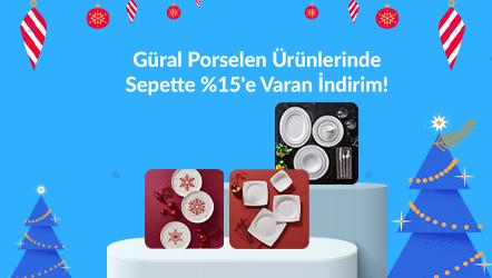 Güral Porselen Ürünlerinde Sepette %15'e Varan İndirim!