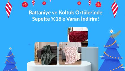 Battaniye ve Koltuk Örtülerinde Sepette %18'e Varan İndirim!