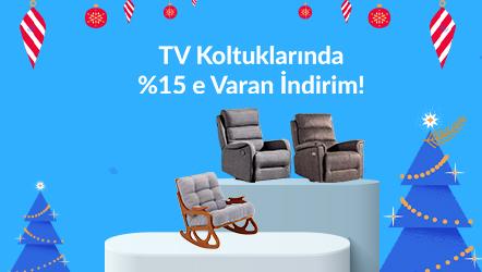 TV Koltuklarında %15 e Varan İndirim!