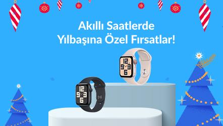 Akıllı Saatlerde Yılbaşına Özel Fırsatlar!