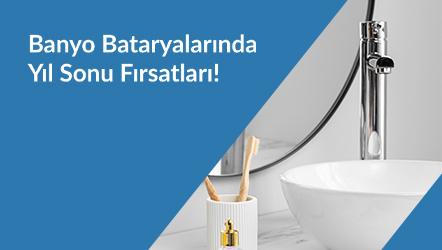 Banyo Bataryalarında Yıl Sonu Fırsatları!