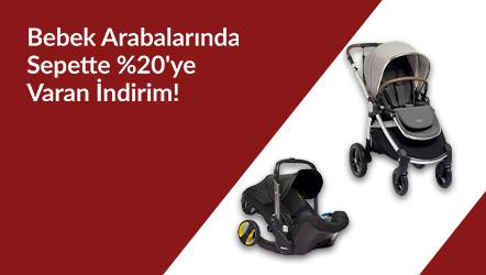 Bebek Arabalarında Sepette %20'ye Varan İndirim