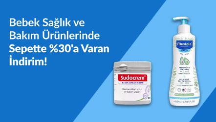 Bebek Sağlık ve Bakım Ürünlerinde Sepette %30'a Varan İndirim