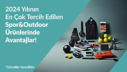 2024 Yılının En Çok Tercih Edilen Spor&Outdoor Ürünleri!