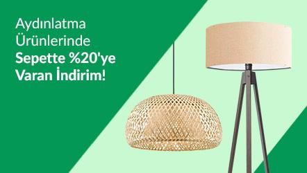 Aydınlatma Ürünlerinde Sepette %20'ye Varan İndirim!