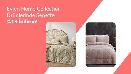 Evlen Home Collection Ürünlerinde Sepette %18 İndirim