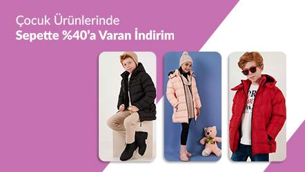 Çocuk Ürünlerinde Sepette %40’a Varan İndirim