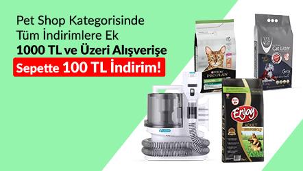 Pet Shop Kategorisinde Tüm İndirimlere Ek 1000 TL ve Üzeri Alışverişe Sepette 100 TL İndirim!