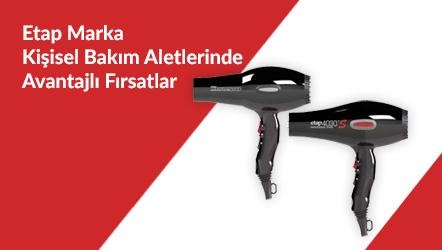 Etap Marka Kişisel Bakım Aletlerinde Avantajlı Fırsatlar