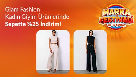 Glam Fashion Mağazasında Net %25 İndirim!