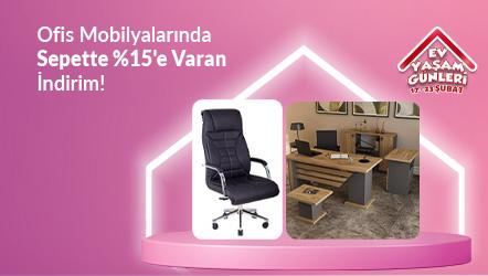 Ofis Mobilyalarında Sepette %15'e Varan İndirim!