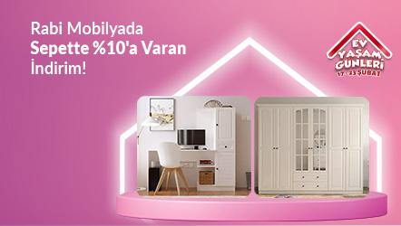 Rabi Mobilyada Sepette %10'a Varan İndirim!