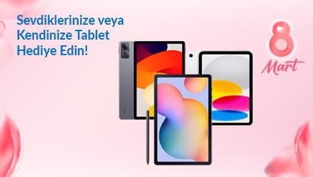 Sevdiklerinize veya Kendinize Tablet Hediye Edin!