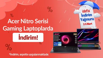 Acer Nitro Serisi Gaming Laptoplarda İndirim!