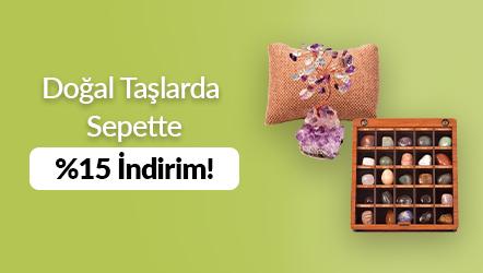 Doğal Taşlarda Sepette %15 İndirim!