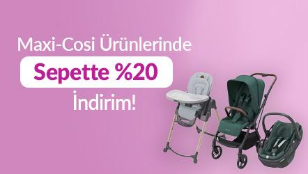 Maxi-Cosi Ürünlerinde Sepette %20 İndirim!
