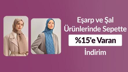 Eşarp ve Şal Ürünlerinde Sepette %15'e Varan İndirim!