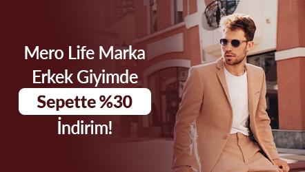 Mero Life Erkek Giyim Ürünlerinde Sepette %30 İndirim!