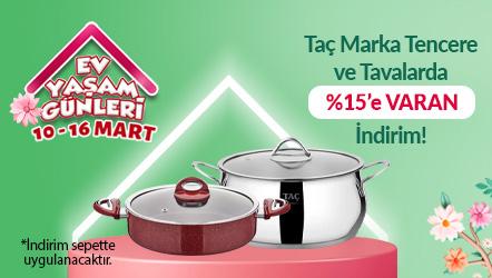 Taç Marka Tencere ve Tavalarda %15’e Varan İndirim!