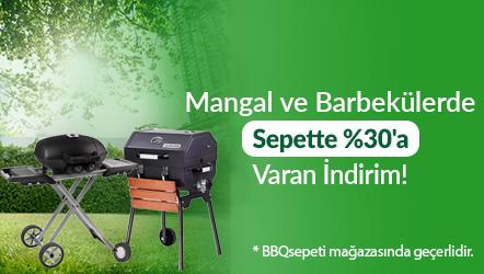 Mangal ve Barbekülerde Sepette %30'a Varan İndirim!
