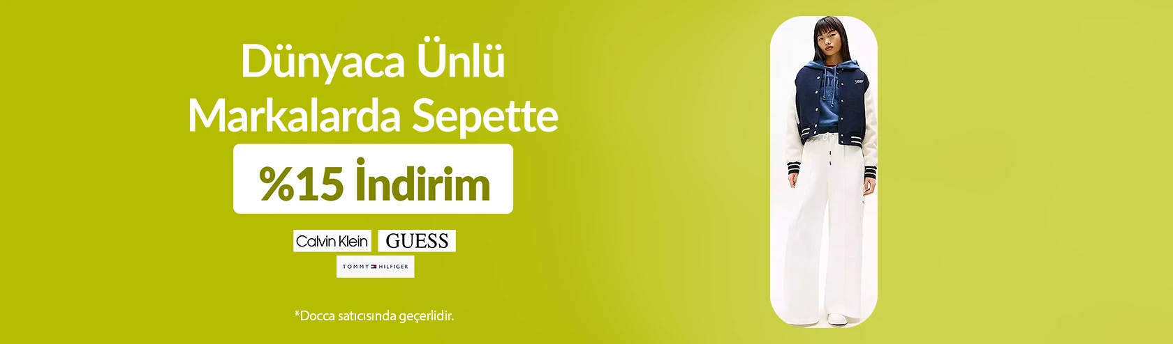 Dünyaca Ünlü Markalarda Sepette %15 İndirim!