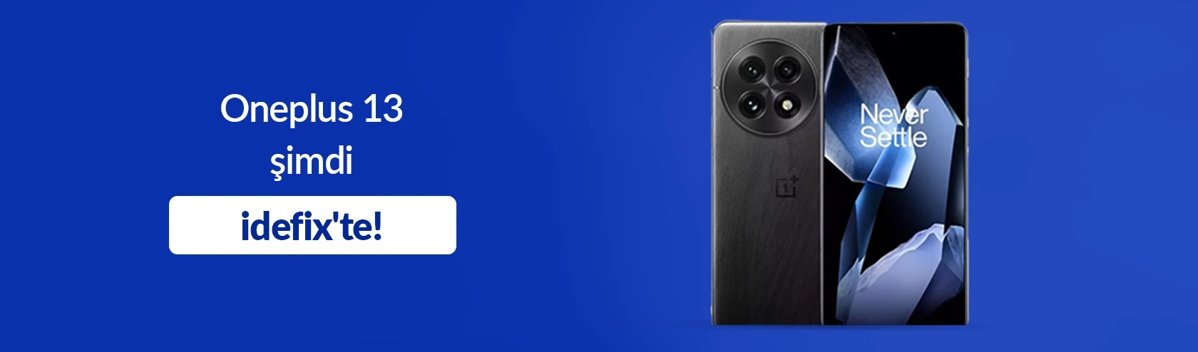 Oneplus 13 Şimdi idefix'te!