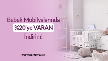 Bebek Mobilyalarında %20'ye Varan İndirim!