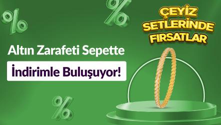 Altın Zarafeti Sepette İndirimle Buluşuyor!