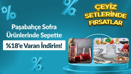 Paşabahçe Sofra Ürünlerinde Sepette %18'e Varan İndirim!