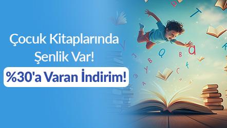 Çocuk Kitaplarında Şenlik Var! %30'a Varan İndirim!