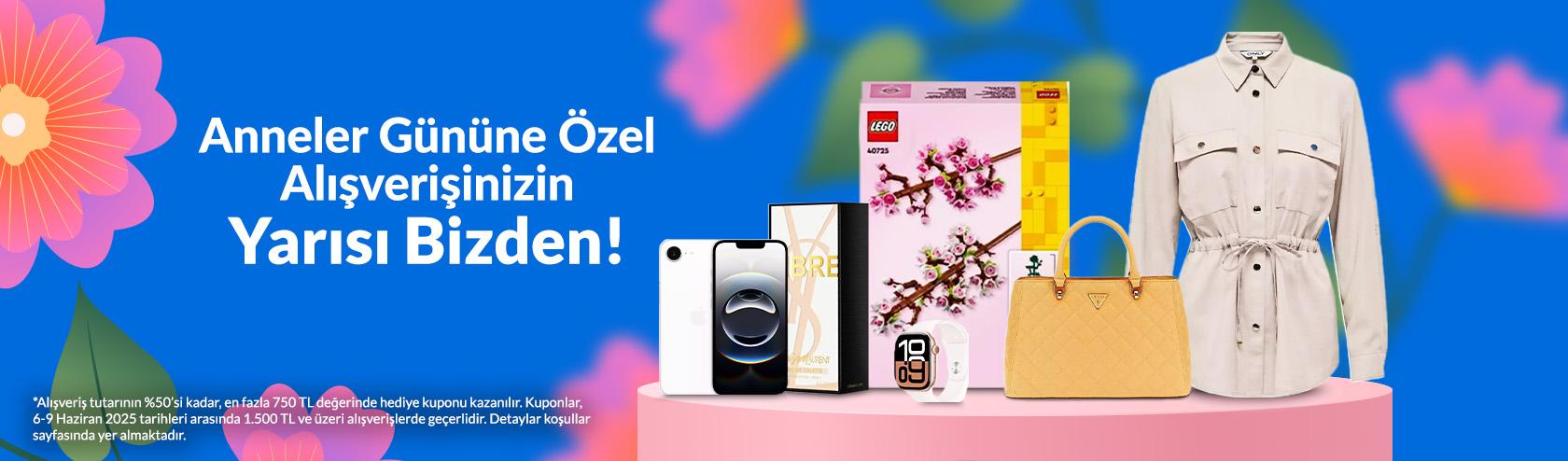 Anneler Günü Kampanyası 21 Nisan – 11 Mayıs