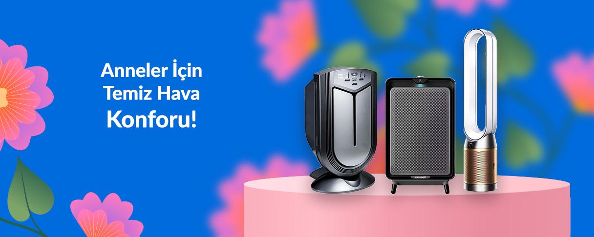 Anneler İçin Temiz Hava Konforu!