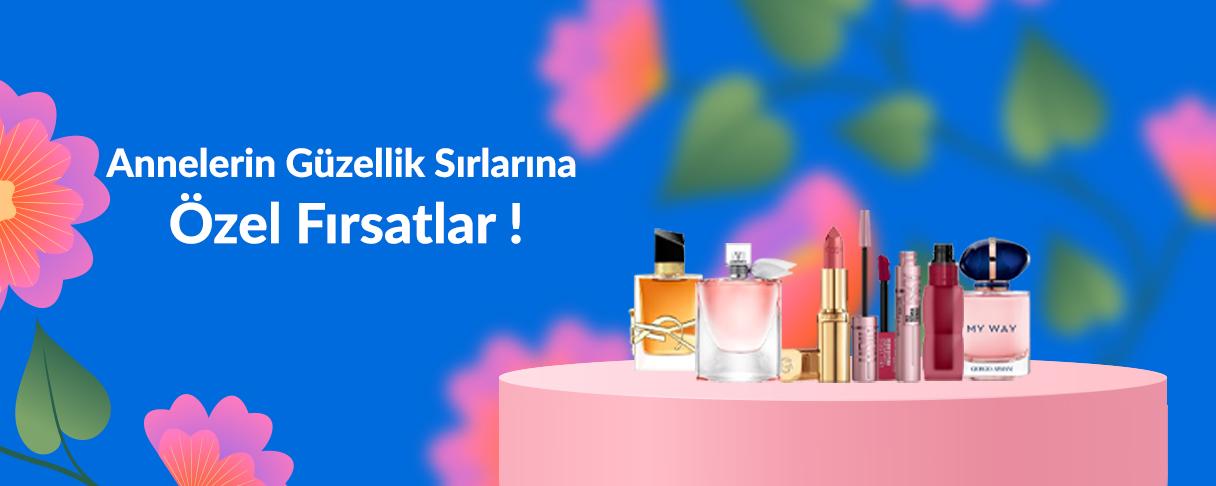 Annelerin Güzellik Sırlarına Özel Fırsatlar!
