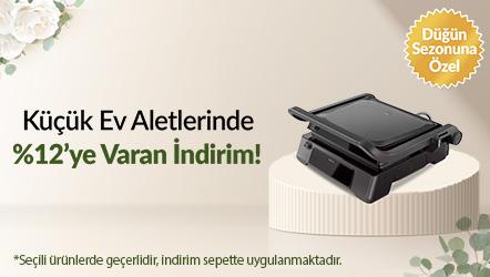 Küçük Ev Aletlerinde %12'ye Varan İndirim!