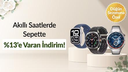 Akıllı Saatlerde Sepette %13'e Varan İndirim!