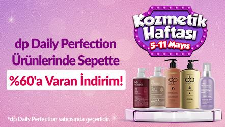 dp Daily Perfection Ürünlerinde Sepette %60'a Varan İndirim!