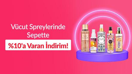 Vücut Spreylerinde Sepette %10'a Varan İndirim!
