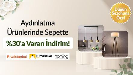 Aydınlatma Ürünlerinde Sepette %30'a Varan İndirim!