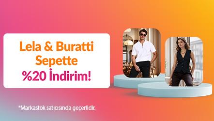 Lela & Buratti Sepette %20 İndirim!