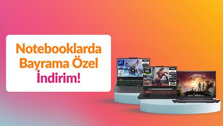 Notebooklarda Bayrama Özel İndirim