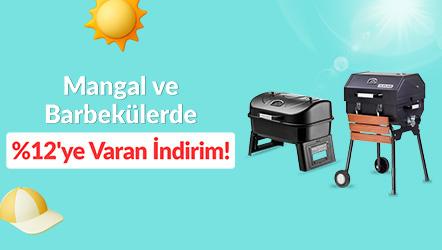 Mangal ve Barbekülerde %12'ye Varan İndirim!