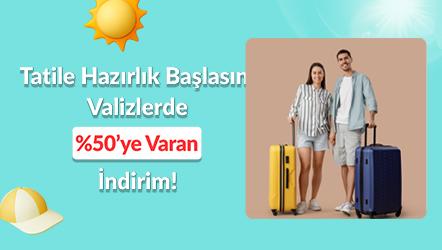 Tatile Hazırlık Başlasın! Valizlerde %50’ye Varan İndirim!